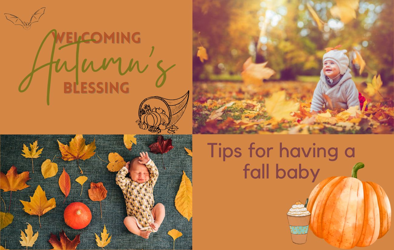 Welcoming Autumn's Blessing: Tips for Having a Fall Baby